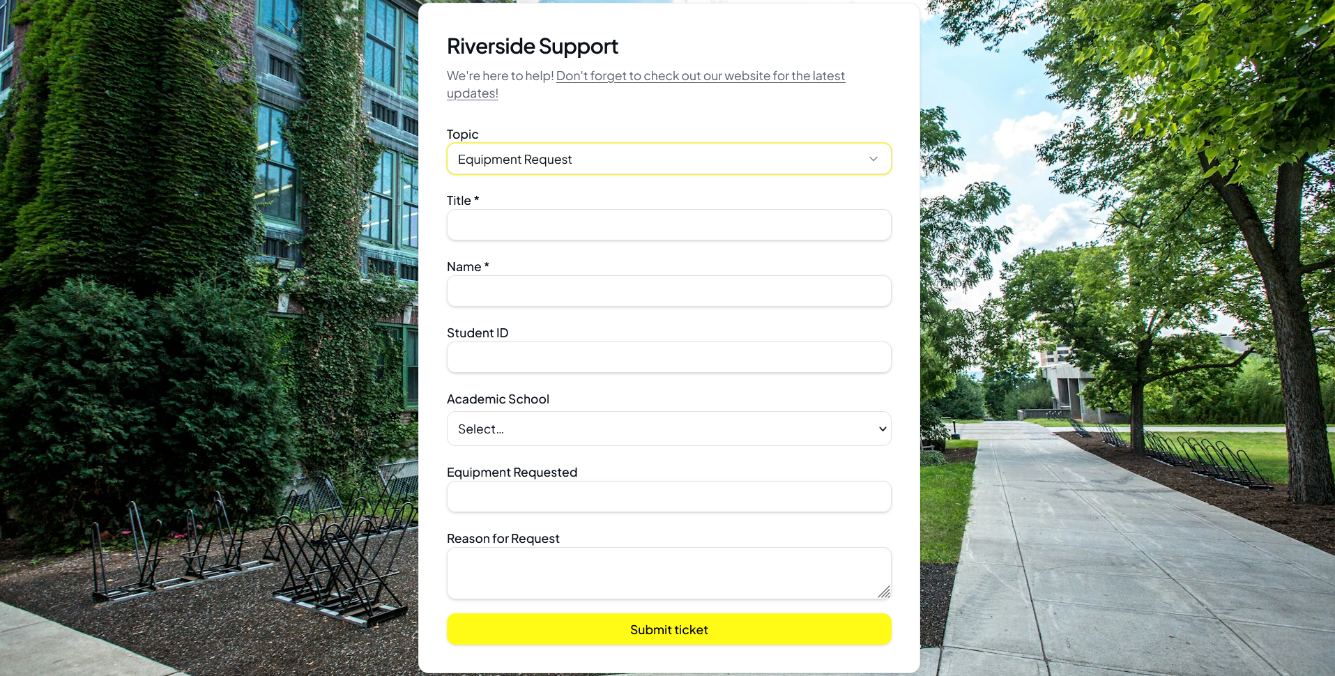 A branded Riverside Support portal page with custom intake fields for topic, title, name, student ID, academic school, equipment requested, and reason for request